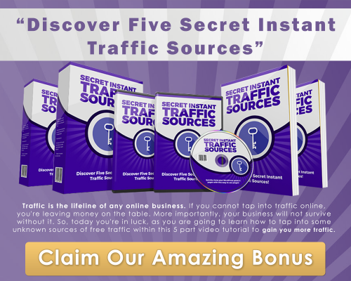 Secret Instant Traffic Sources